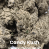 Candy Kush THCA Flower