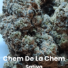Chem De La Chem THCA Flower